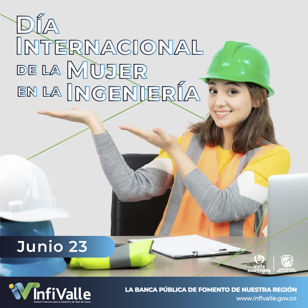 Dia Internacional de la Mujer en la Ingeniería | Instituto Financiero